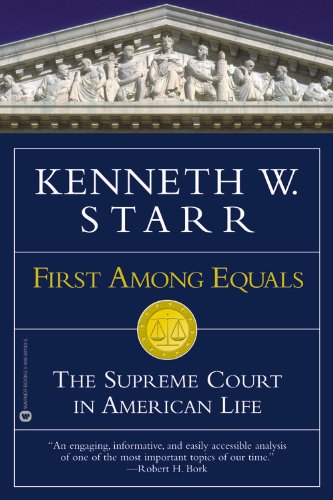 First Among Equals: The Supreme Court in American Life
