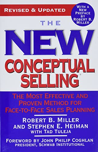 Book Cover The New Conceptual Selling: The Most Effective and Proven Method for Face-to-Face Sales Planning