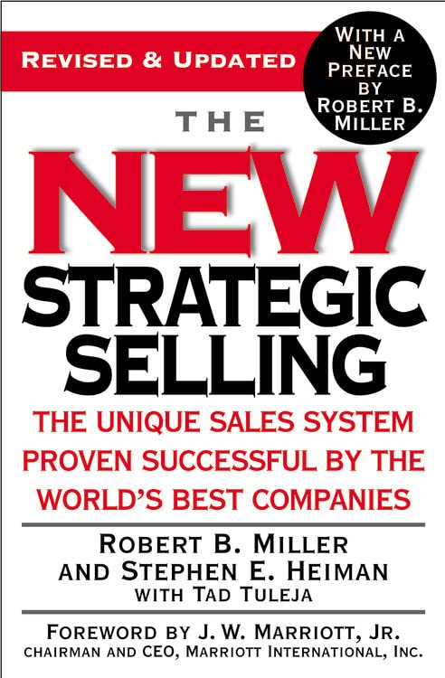 Book Cover The New Strategic Selling: The Unique Sales System Proven Successful by the World's Best Companies