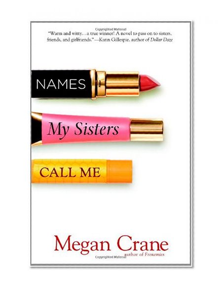 Names My Sisters Call Me
