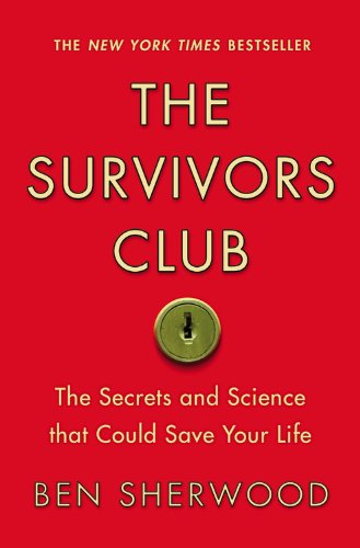 Book Cover The Survivors Club: The Secrets and Science that Could Save Your Life