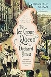 The Ice Cream Queen of Orchard Street