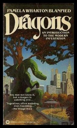 Dragons: An Introduction to the Modern Infestation