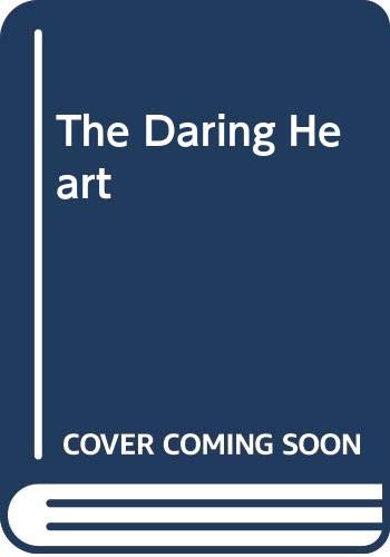 The Daring Heart