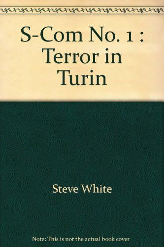Terror in Turin (S-Com, No. 1)