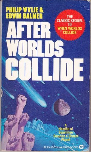 After Worlds Collide
