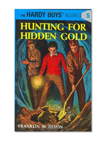 Book Cover Hunting for Hidden Gold (The Hardy Boys, No. 5)
