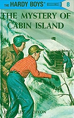 Book Cover The Mystery of Cabin Island (Hardy Boys, Book 8)