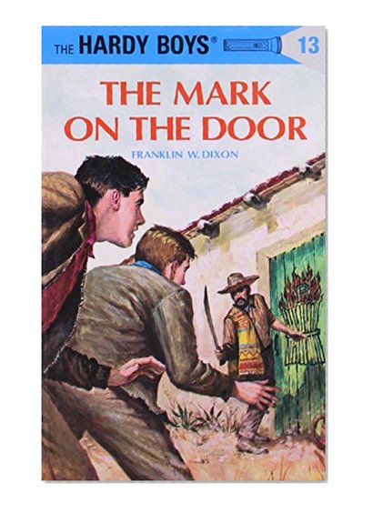 The Mark on the Door (Hardy Boys #13)