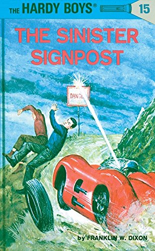 Book Cover The Sinister Signpost (Hardy Boys #15)