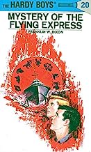 The Mystery of the Flying Express (Hardy Boys, Book 20)