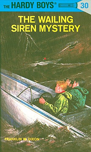 Book Cover The Wailing Siren Mystery (Hardy Boys, No. 30)