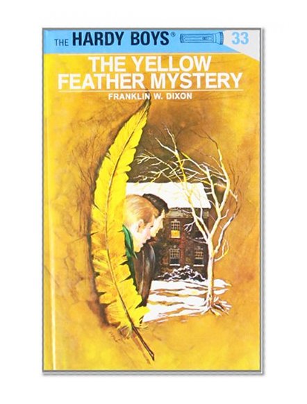 The Yellow Feather Mystery (Hardy Boys, Book 33)