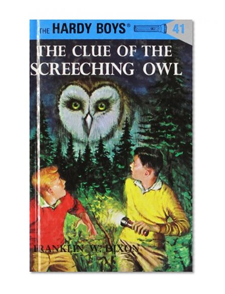The Clue of the Screeching Owl (Hardy Boys, Book 41)
