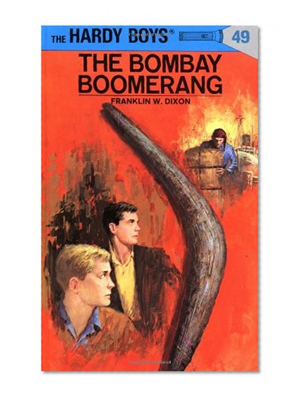 The Bombay Boomerang (Hardy Boys #49) (The Hardy Boys)