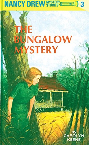 Book Cover The Bungalow Mystery (Nancy Drew, Book 3)