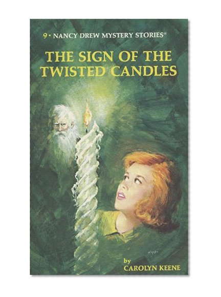 The Sign of the Twisted Candles (Nancy Drew, Book 9)