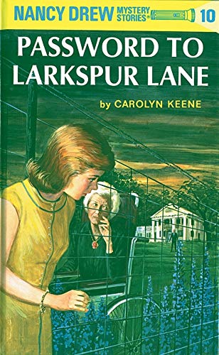 Book Cover The Password to Larkspur Lane (Nancy Drew, Book 10)