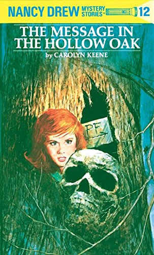 Book Cover The Message in the Hollow Oak (Nancy Drew, Book 12)