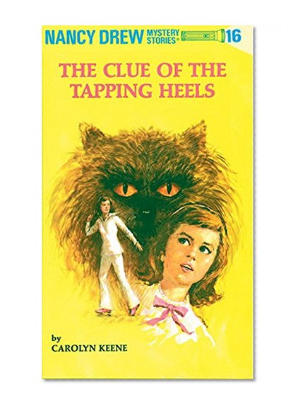 Book Cover The Clue of the Tapping Heels (Nancy Drew, Book 16)