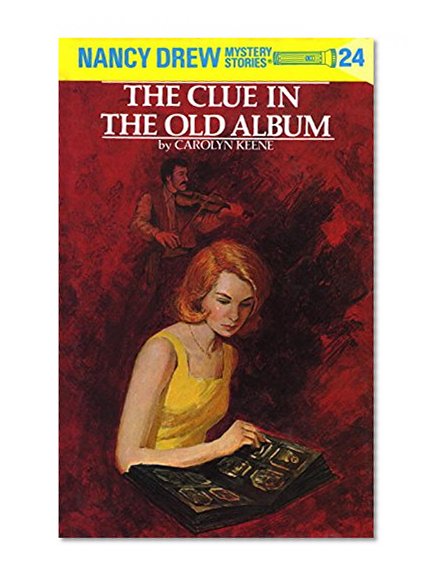 Nancy Drew 24: the Clue in the Old Album