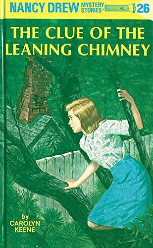 Book Cover The Clue of the Leaning Chimney (Nancy Drew, Book 26)