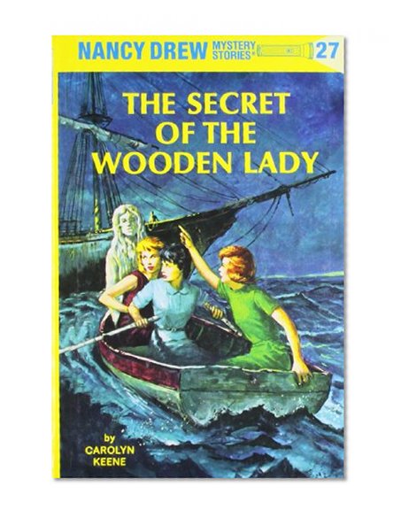 Nancy Drew 27: the Secret of the Wooden Lady