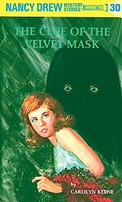The Clue of the Velvet Mask (Nancy Drew #30)