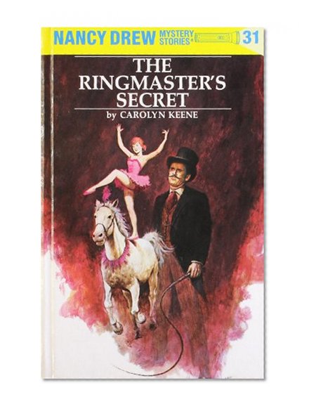 Nancy Drew 31: the Ringmaster's Secret