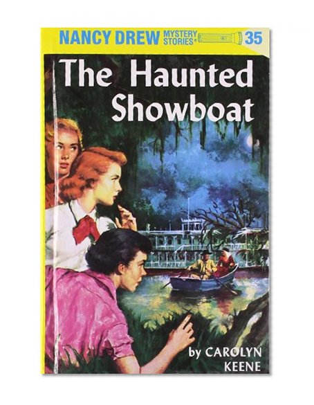 Nancy Drew 35: the Haunted Showboat