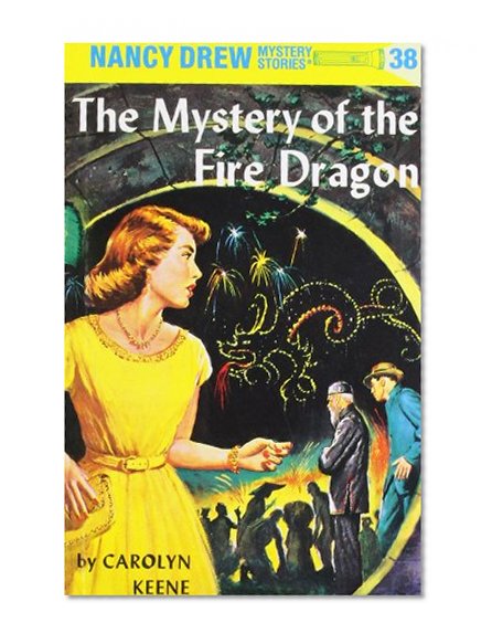 The Mystery of the Fire Dragon (Nancy Drew #38)