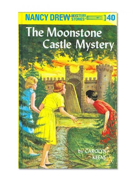 Nancy Drew 40: the Moonstone Castle Mystery