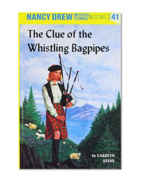 Nancy Drew 41: the Clue of the Whistling Bagpipes