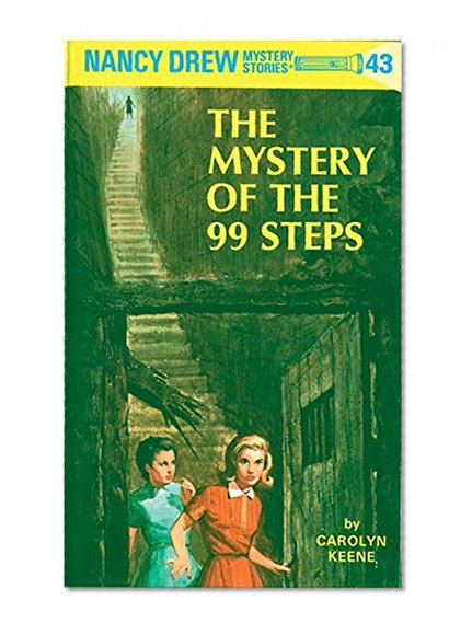 Nancy Drew 43: the Mystery of the 99 Steps