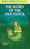 The Secret of the Old Clock (Nancy Drew, Book 1)