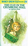 The Clue in the Crumbling Wall (Nancy Drew No. 22)