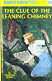 The Clue of the Leaning Chimney (Nancy Drew, Book 26)