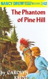 Nancy Drew 42: the Phantom of Pine Hill