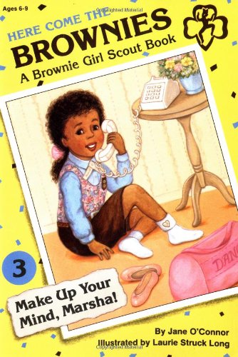 Make up Your Mind, Marsha! (Here Come the Brownies, No. 3)