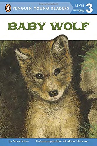 Baby Wolf (Penguin Young Readers, Level 3)