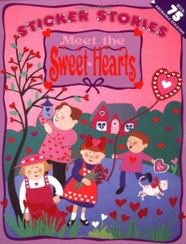 Meet the Sweet-Hearts (Sticker Stories)