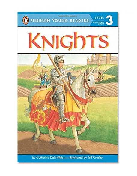 Knights (Penguin Young Readers, Level 3)