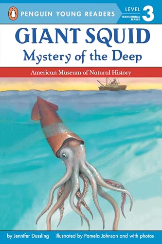 Giant Squid: Mystery of the Deep (All Aboard Science Reader: Station Level 3)