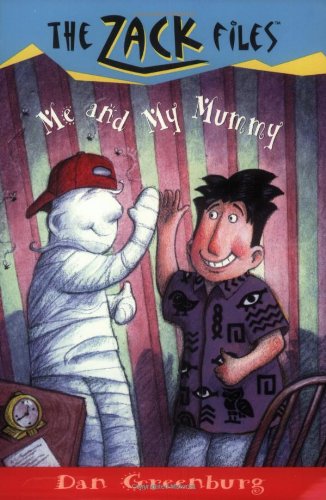 Me and My Mummy (The Zack Files #26)