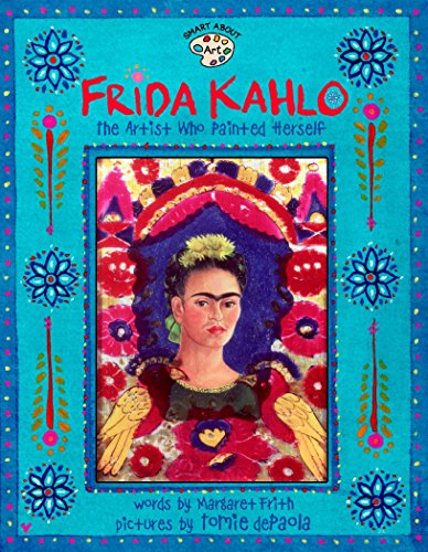 Book Cover Frida Kahlo: The Artist who Painted Herself (Smart About Art)