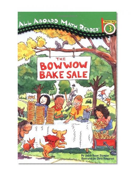 The Bowwow Bake Sale (All Aboard Math Reader)