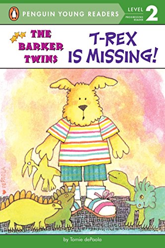 T-Rex Is Missing!: A Barkers Book (The Barker Twins)