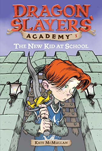 Book Cover The New Kid at School (Dragon Slayers' Academy, No. 1)