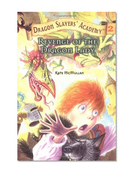 Book Cover Revenge of the Dragon Lady (Dragon Slayers' Academy 2)