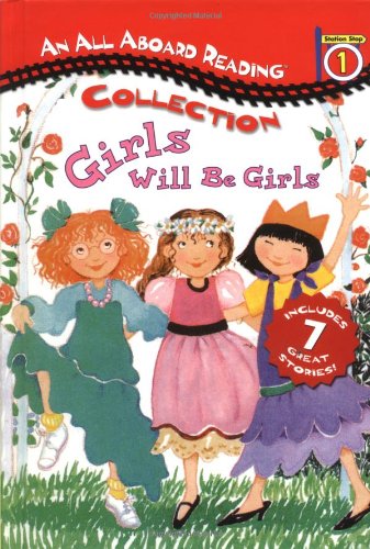 All Aboard Reading Station Stop 1 Collection: Girls Will beGirls